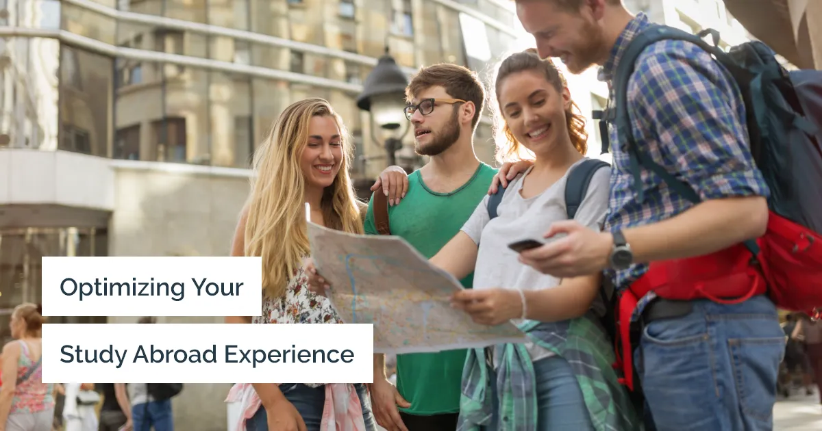 How to make the most of your study abroad experience