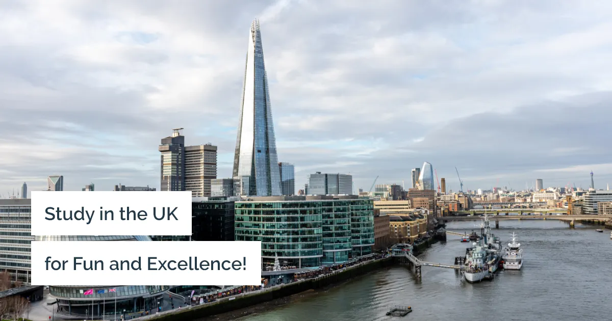Study in the UK and get the best of both worlds: super-fun and top education!