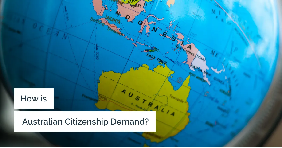 What is happening with the demand for Australian citizenship?