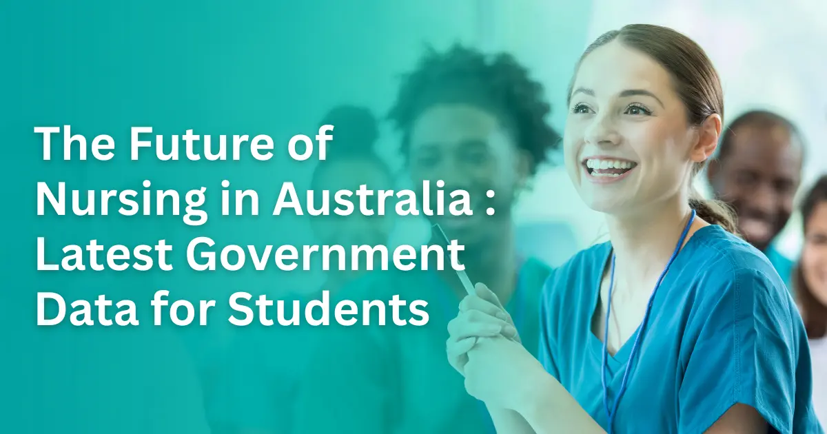 Australia’s Nursing Workforce: What the Latest Government Data Means for Future Students