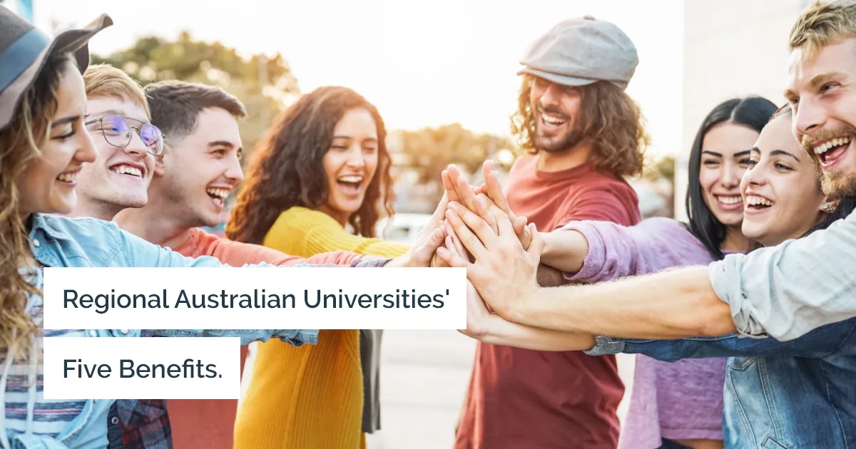 Five benefits of studying at Australian regional universities.