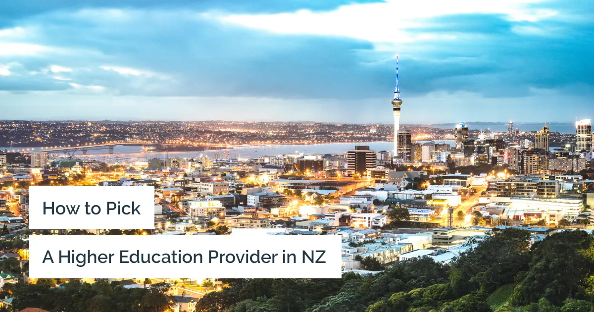 How to choose a provider among the numerous higher education providers in New Zealand