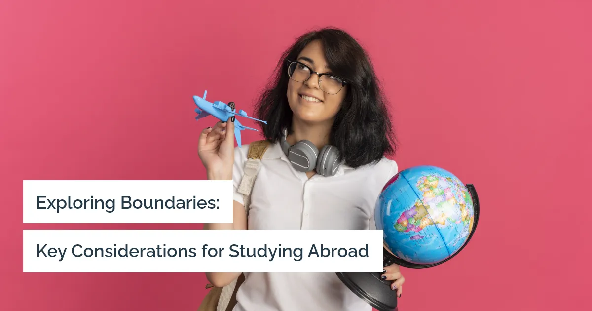 Points you should keep in mind before deciding on studying abroad