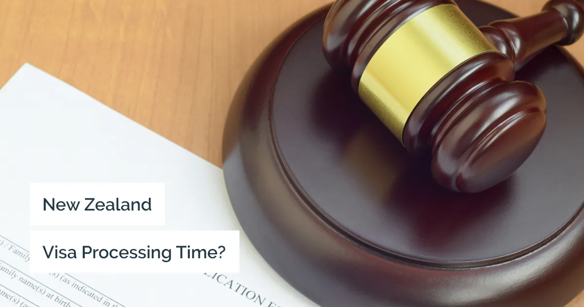 What’s the time span to process a visa application for New Zealand?