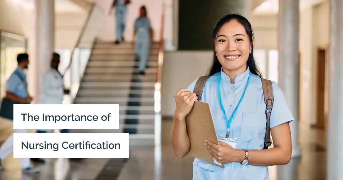 Why nursing certification matters to your international nursing career?