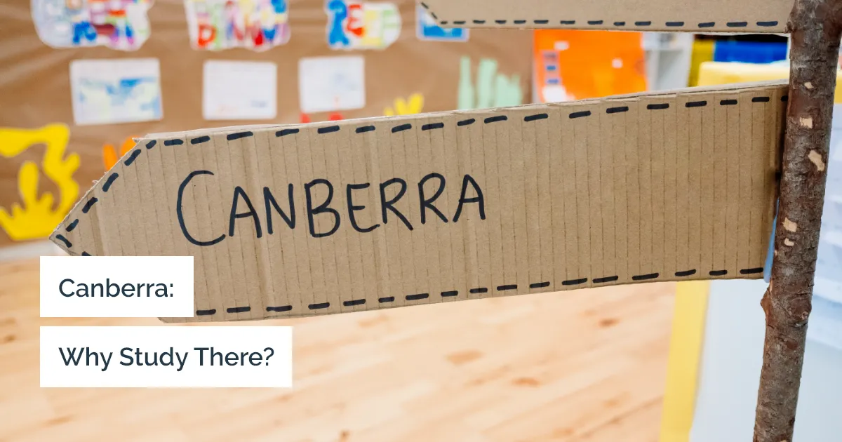 Why should you choose Canberra to study