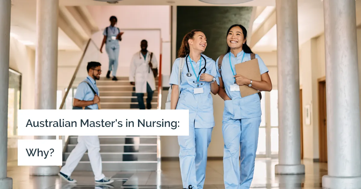 Why should you pursue Master of Nursing (Graduate Entry) in Australia?