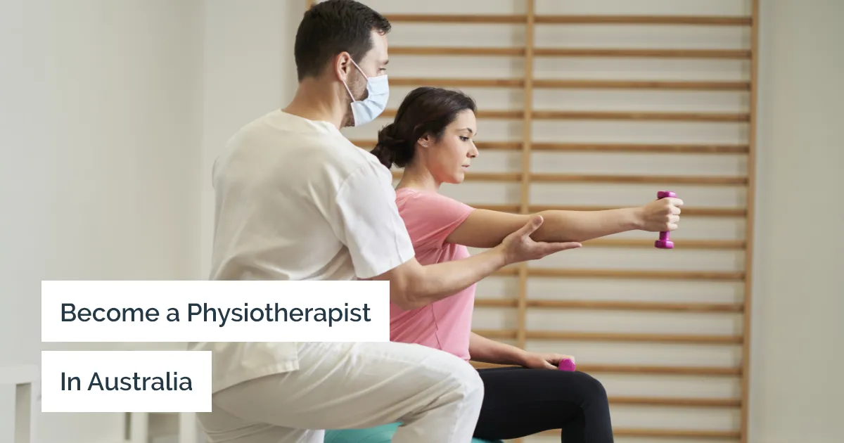 How to take up employment as a Physiotherapist in Australia
