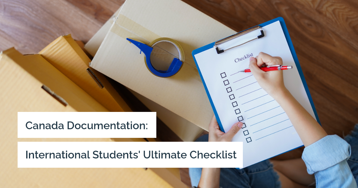 Canada documentation comprehensive checklist for international students