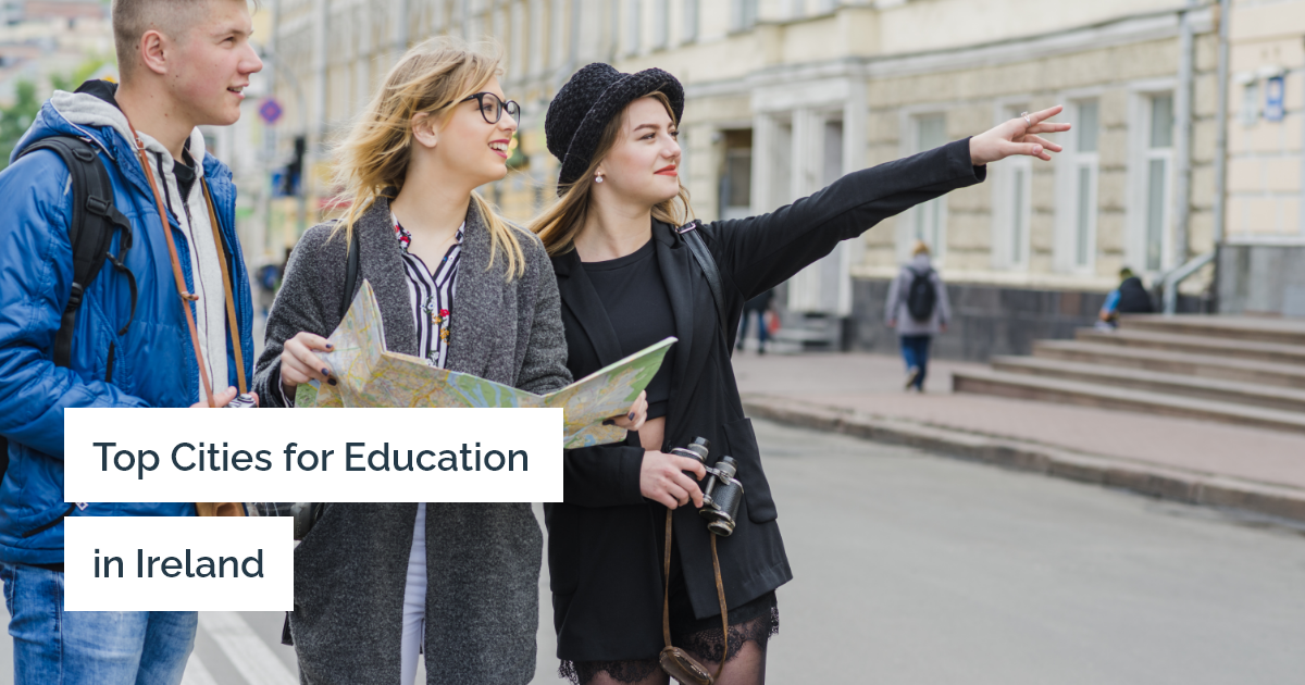 What Are the Top Cities for International Students to Study in Ireland?